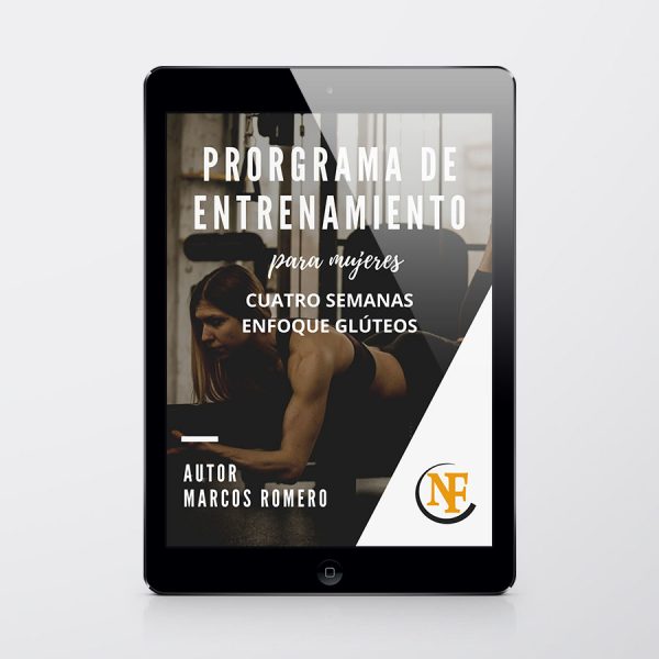 Programa de entrenamiento enfocado a glúteos y piernas (4 semanas)